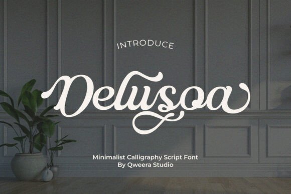 Delusoa: A Minimalist Script Font for Modern Campaigns