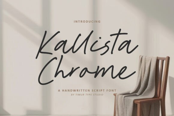 Kallista Chrome: A Modern Script Font for Campaigns